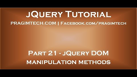 jQuery DOM manipulation methods