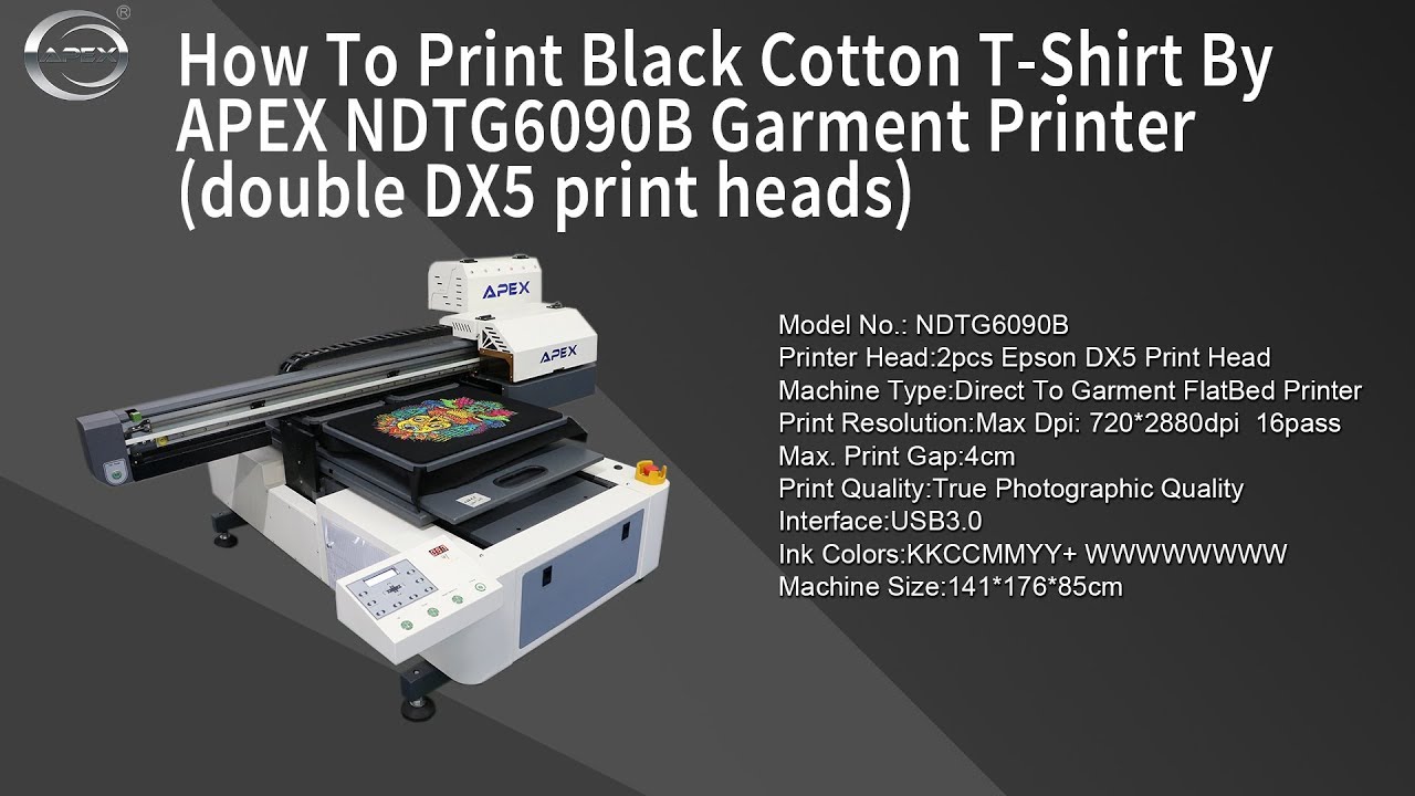 How To Print Black Cotton T-Shirt By APEX NDTG6090B Garment Printer ...