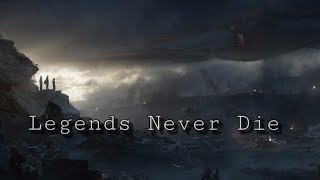 Avengers Endgame | Legends Never Die