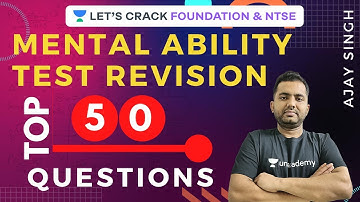 Top 50 Question of Mental Ability | Part 2 | Mental Ability Test Revision | Ajay Singh