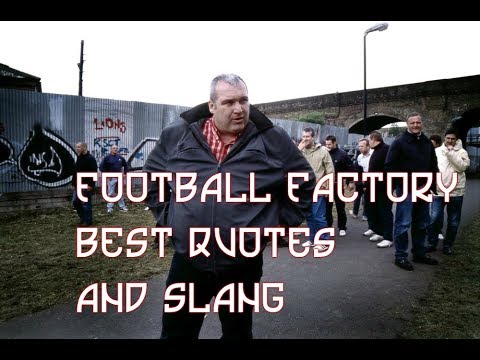 football-factory-best-quotes-and-slang
