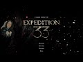 2 АКТ ЭКСПЕДИЦИИ | Clair Obscur Expedition 33