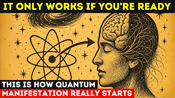 The Only Video You’ll Ever Need to Understand Quantum Manifestation