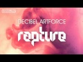 Decibel artforce  rapture original mix