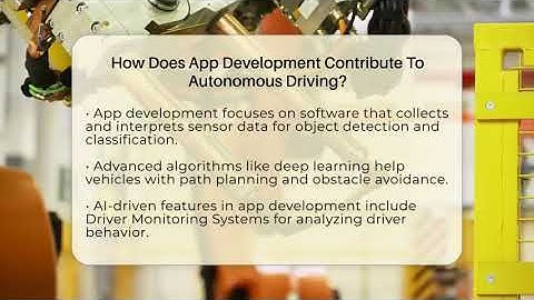 How Does App Development Contribute To Autonomous Driving? - Talking Tech Trends
