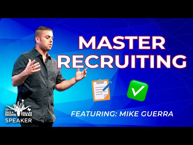 Mike Guerra: Mastering Recruiting 101 | The Alliance class=