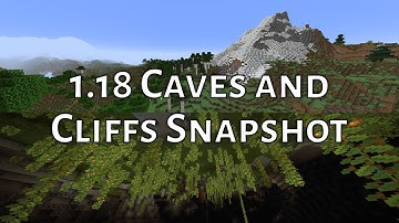 Minecraft Caves and Cliffs: 1.18 Experimental Snapshot