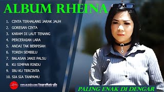 RHEINA - CINTA TERHALANG JARAK JAUH - FULL ALBUM TERBAIK 2025 || || LAGU SLOW 2025#ontrending