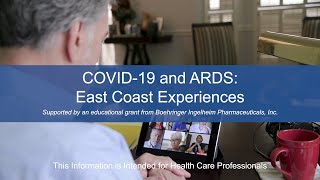 COVID-19 and ARDS: East Coast Experiences