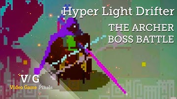 Hyper Light Drifter South Boss The Archer