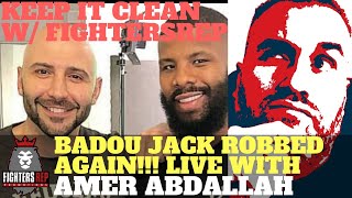 Badou Jack ROBBED Again vs Jean Pascal With Special Guest Amer Abdallah (Jack's Manager)