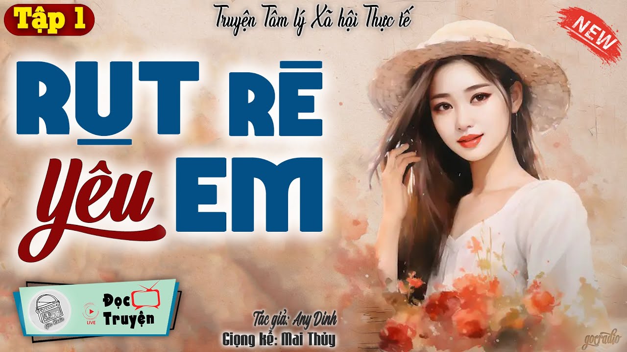 Tâm Sự Tình Yêu | RỤT RÈ YÊU EM | Góc Radio Kể Chuyện | Tập 1 - YouTube