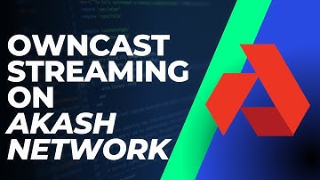 Owncast Deployment on Akash Network