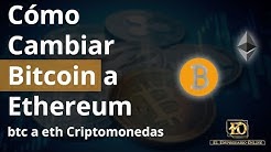 cambiar eth a btc