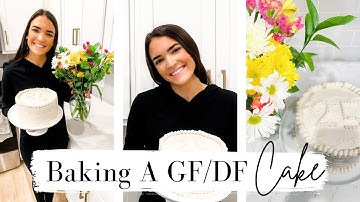 Bake My Dairy and Gluten Free Birthday Cake With Me!