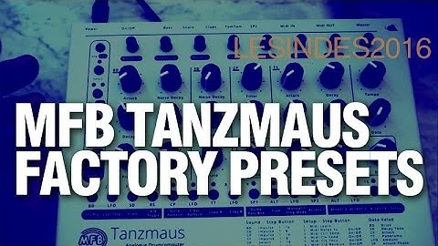 MFB TANZMAUS // First Touch // Factory Presets