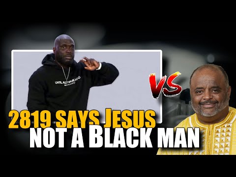 2819 Pastor Philip Mitchell says Jesus is not a Black man