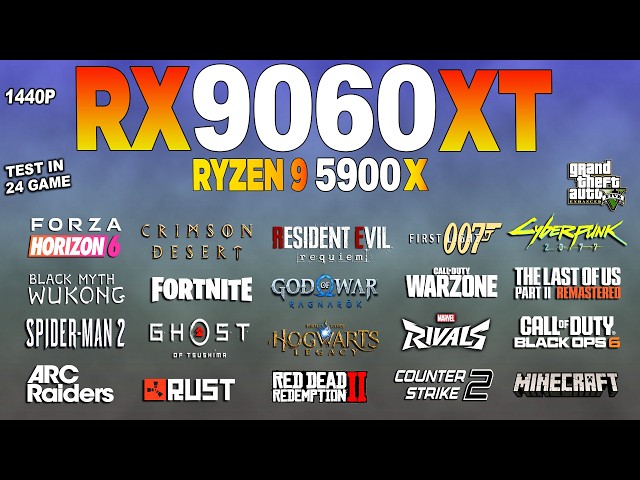 RX 9060 XT + Ryzen 9 5900x - Test in 24 Games 1440p | Current