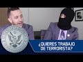 ¿QUIERES TRABAJO DE TERRORISTA? - EL PULSO DE LA REPÚBLICA