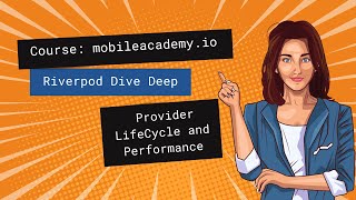 Flutter | Riverpod | Provider LifeCycle and Performance