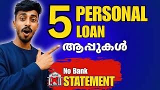 Bank Statement ഇല്ലാതെ Loan തരുന്ന 5 ആപ്പുകൾ |personal Loan app 2026 Malayalam 