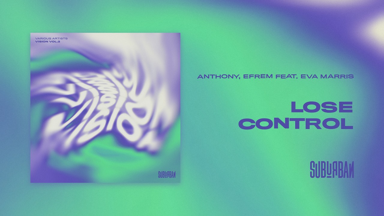 Watch Anthony, Efrem Feat. Eva Marris - Lose Control (Original Mix) on YouTube Watch Anthony, Efrem Feat. Eva Marris - Lose Control (Original Mix) on YouTube