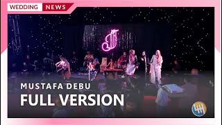 MUSTAFA DEBU FULL VERSION (LIVE SAMARINDA)