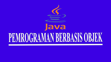 APA ITU PBO? SIMAK!! Penjelasan Singkat Konsep dasar PBO beserta contoh kodingannya