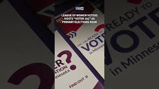 Liga Pemilih Wanita menyelenggarakan Pemilih 101 menjelang pemilihan pendahuluan.