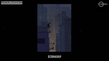 Black_Circle - Berharap (official video lyric)