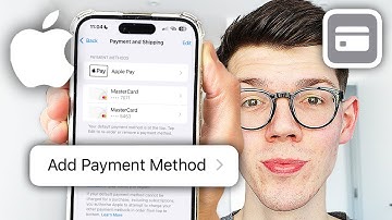 How To Add Payment Method On iPhone - Full Guide