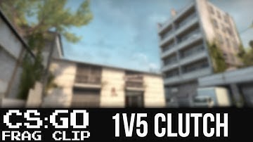 CS:GO - Frag Clip: 1v5 Clutch (Cache)