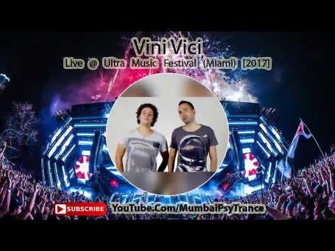 Vini Vici Live Ultra Music Festival