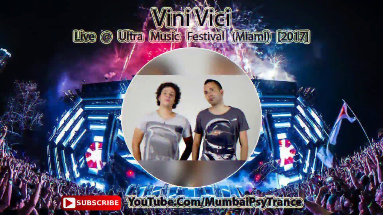 Vini Vici Ultra Music Festival Miami 2017 Official Video