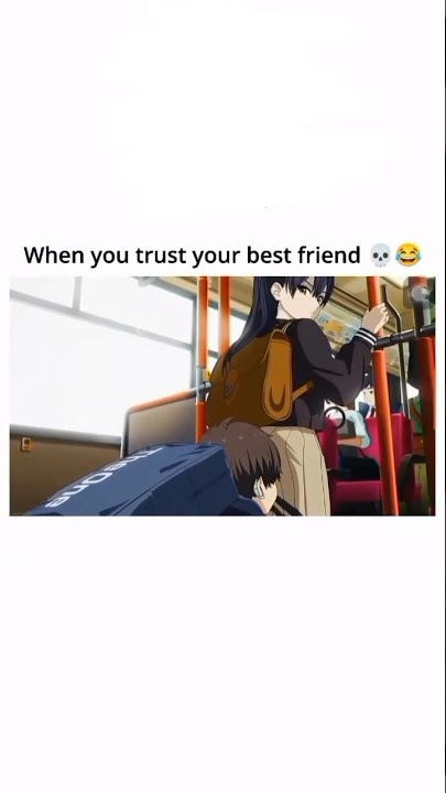 Don’t trust your Best friend #bestfriends #bestie #slap #anime #animeedits #animegirl #facesitting #
