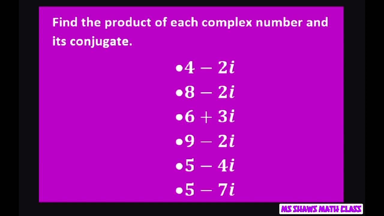 Determine The Conjugate And The Product Of Each Complex Number 8 2i 6 determine-the-conjugate-and-the-product-of-each-complex-number-8-2i-6