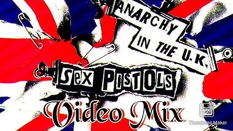 Sex Pistols, Anarchy In The UK, video mix