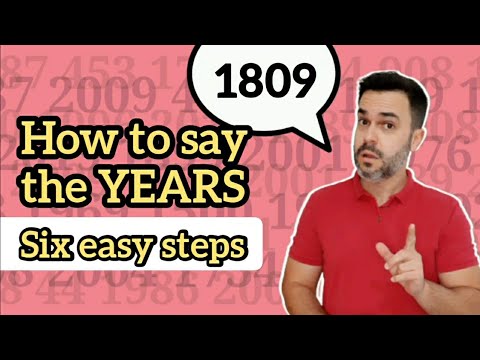 How To Say The Years In English: Six Easy Steps