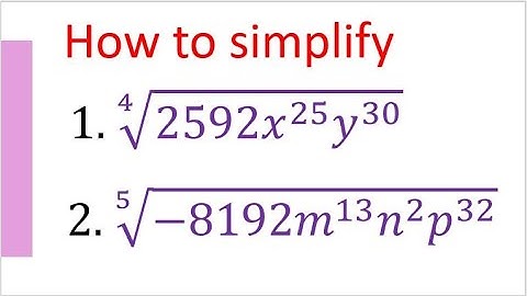 Simplify Higher Radical Roots with Variables
