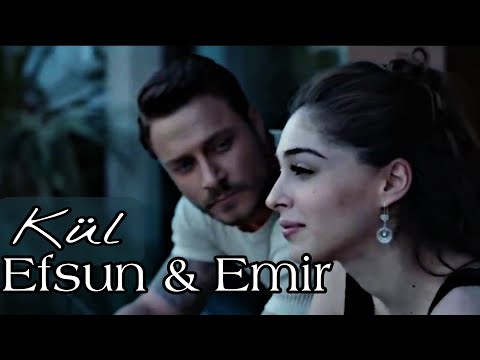 Efsun & Emir | kül | senden daha güzel klip