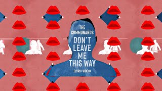 The Communards - Don't Leave Me This Way (With Sarah Jane Morris) (Lyric Video)