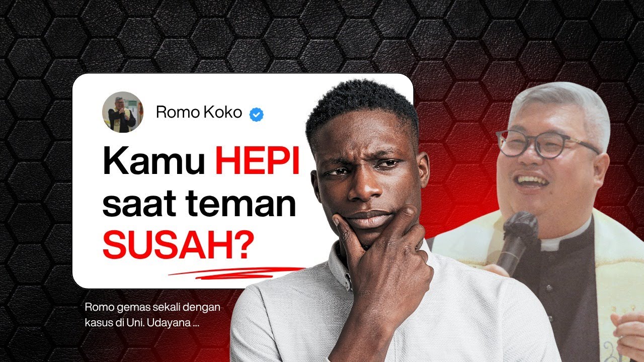 JANGAN HILANG HATIMU! Kok bisa ya, ada yang bersukaria saat kita sedang berduka?!