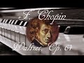 🎼 Frederic Chopin Waltzes, Op. 64 | Piano Romantic Classical Music for Relaxation and Studying