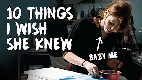 10 Things I Wish I Knew As A Beginner Artist