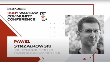 [EN] Rails Permanent Job - build a Ruby on Rails server using ServerEngine  - Paweł Strzałkowski