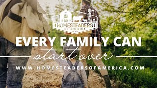 Every Family Can START OVER | Homesteading & The New System