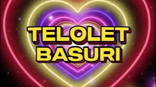 NADA DERING TELOLET BASURI