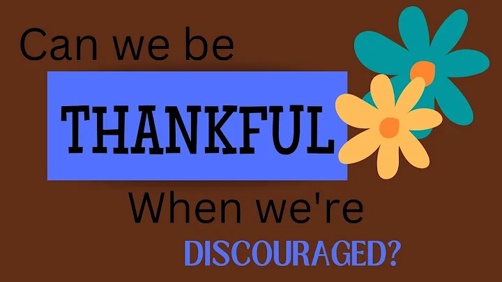 Thankful when discouraged?/DNR...  Retraining/Anxie...