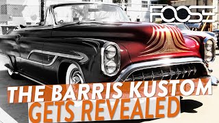 Career Overview The Barris Kustom Gets Revealed!