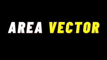 Area Vector | Explained by Zareef Akbar